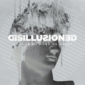 Disillusioned 3