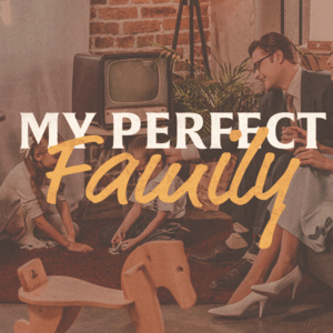 My Perfect Family 1