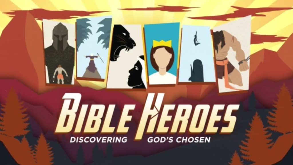 Bible Heroes (Week 4)