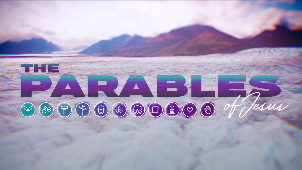 Parables of Jesus (Week 4)