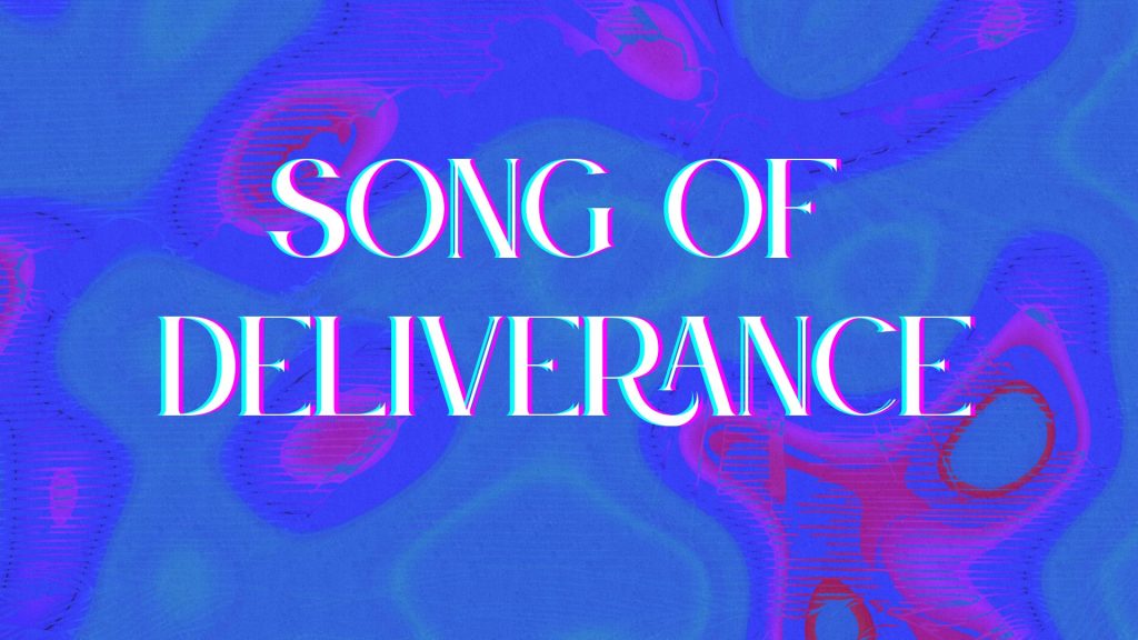 Song of Deliverance