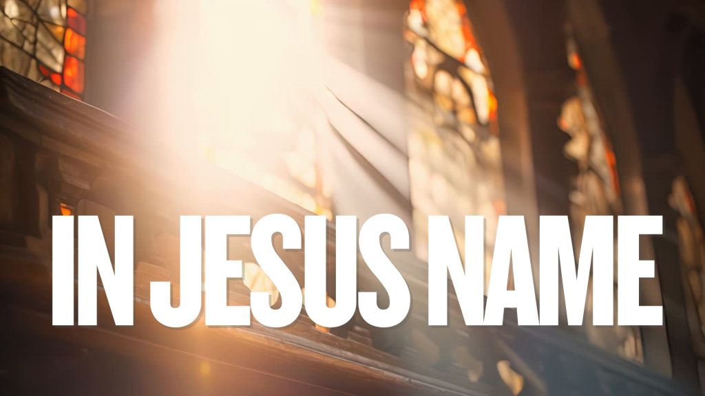 In Jesus Name